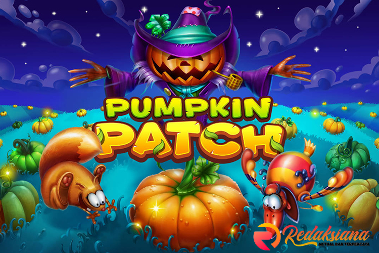 Menikmati Kesenangan di Game Slot Pumpkin Patch