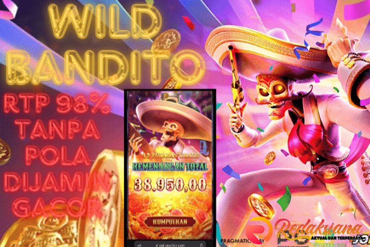 Terungkapnya Cara Menang Main Game Slot Wild Bandito