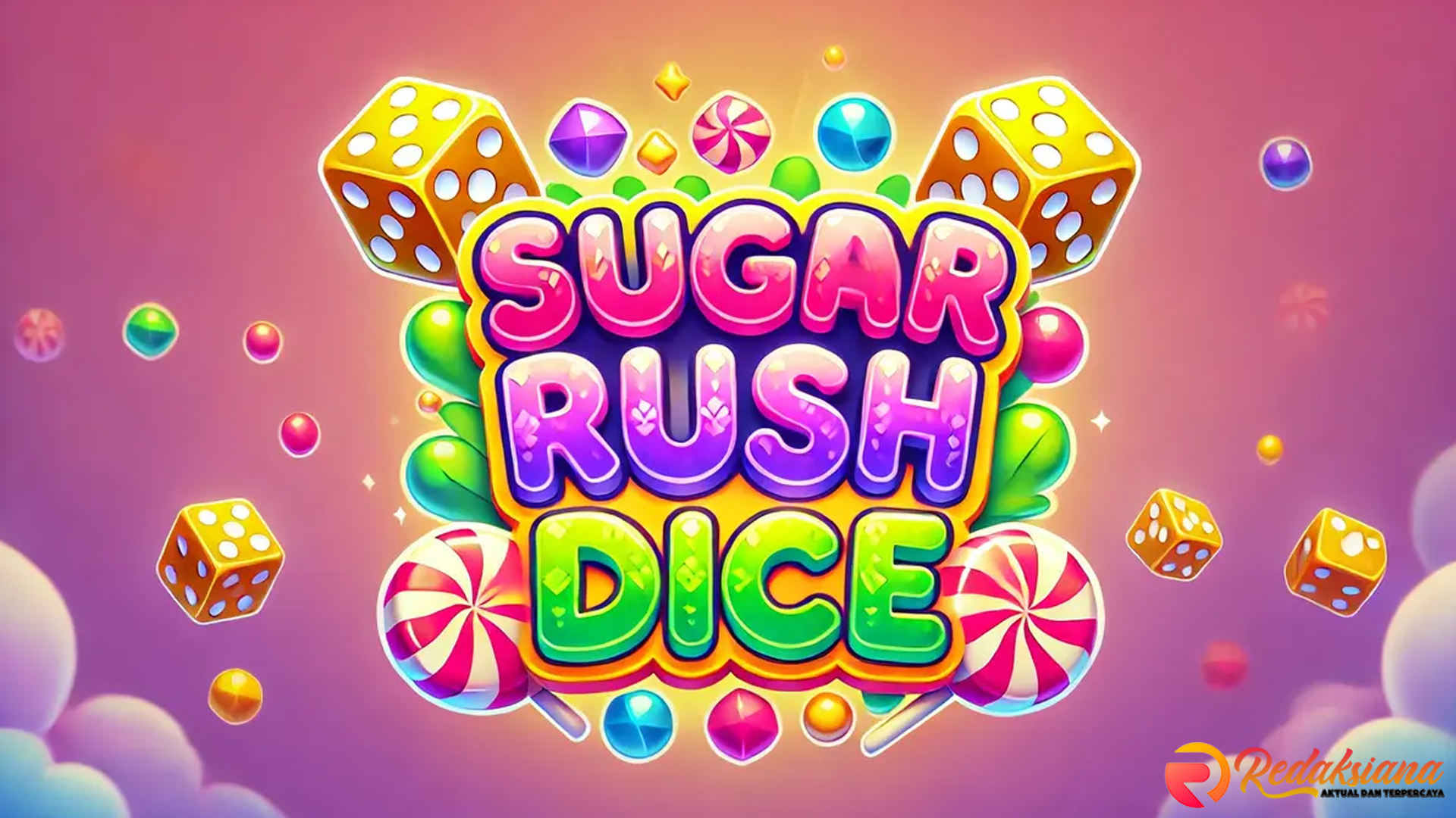 Sugar Rush Dice: Slot Petualangan Manis di Dunia Dadu Online