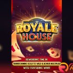 Nikmati Sensasi Menyenangkan Bermain Slot Royale House